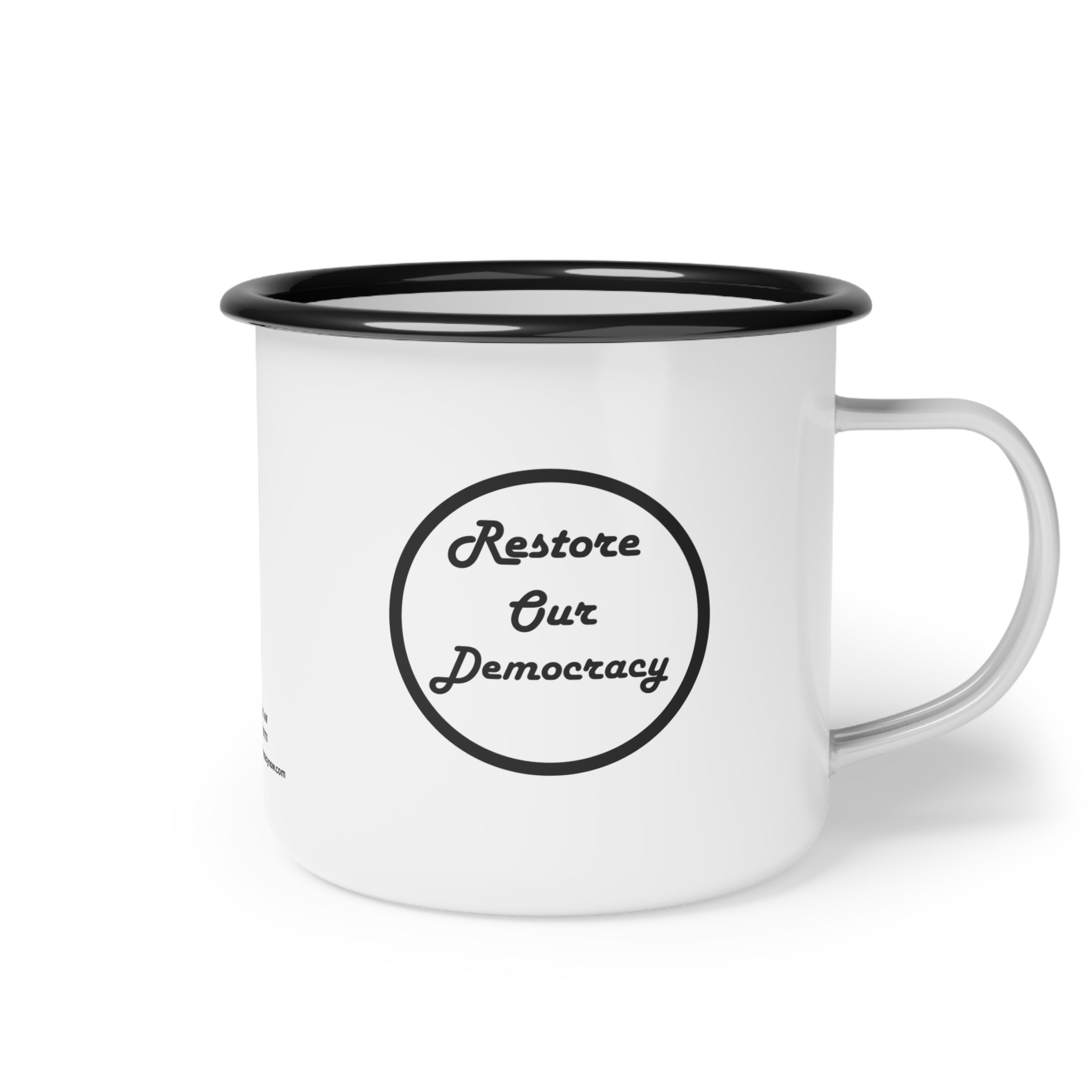 “Restore Our Democracy” Political Camping Mug