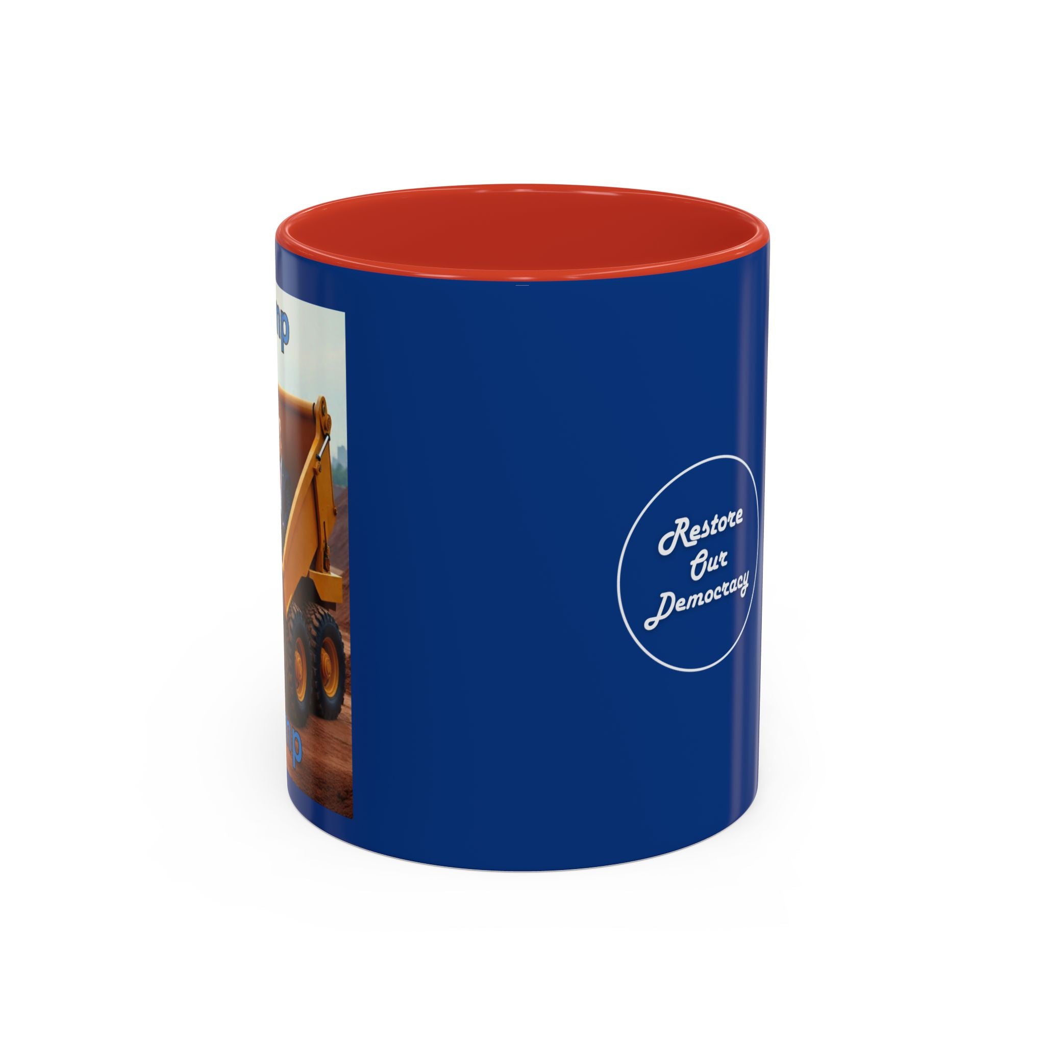 Dump Trump -  Ceramic Coffee Mug