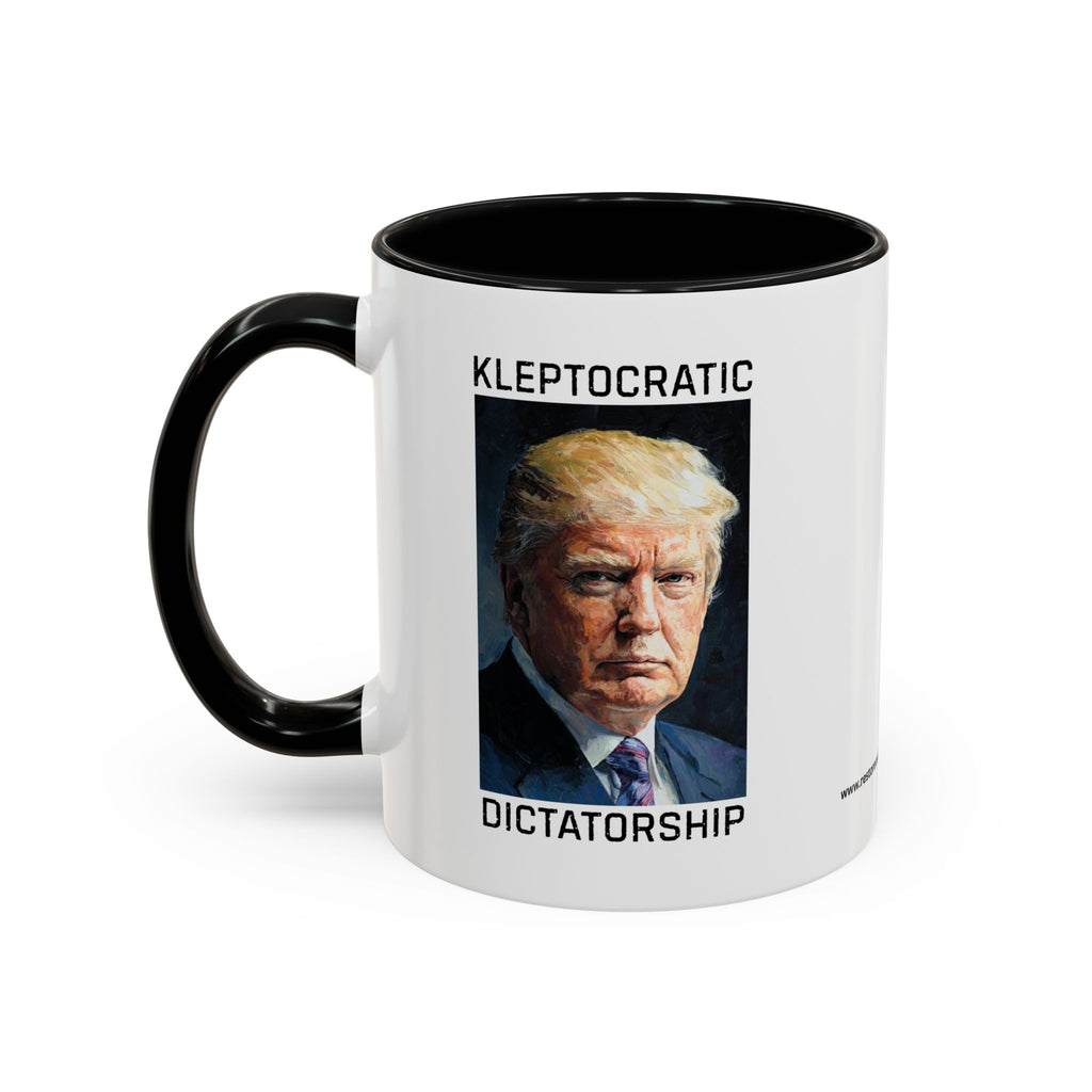 Kleptocratic Dictatorship - Accent Coffee Mug