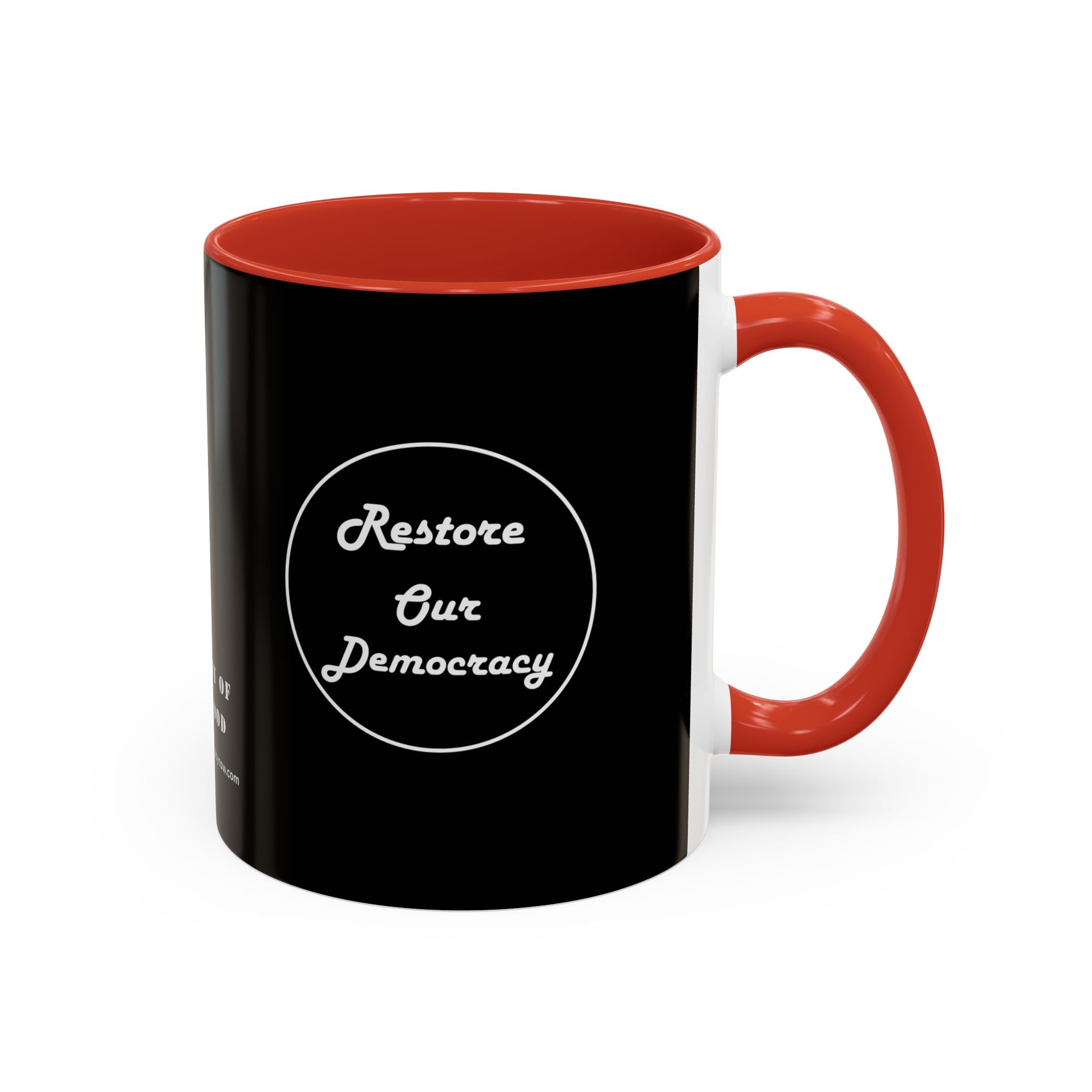I’M NOT MAD AT YOU - Restore Our Democracy Coffee Mug — Memorial Tribute Accent Mug (11/15oz)