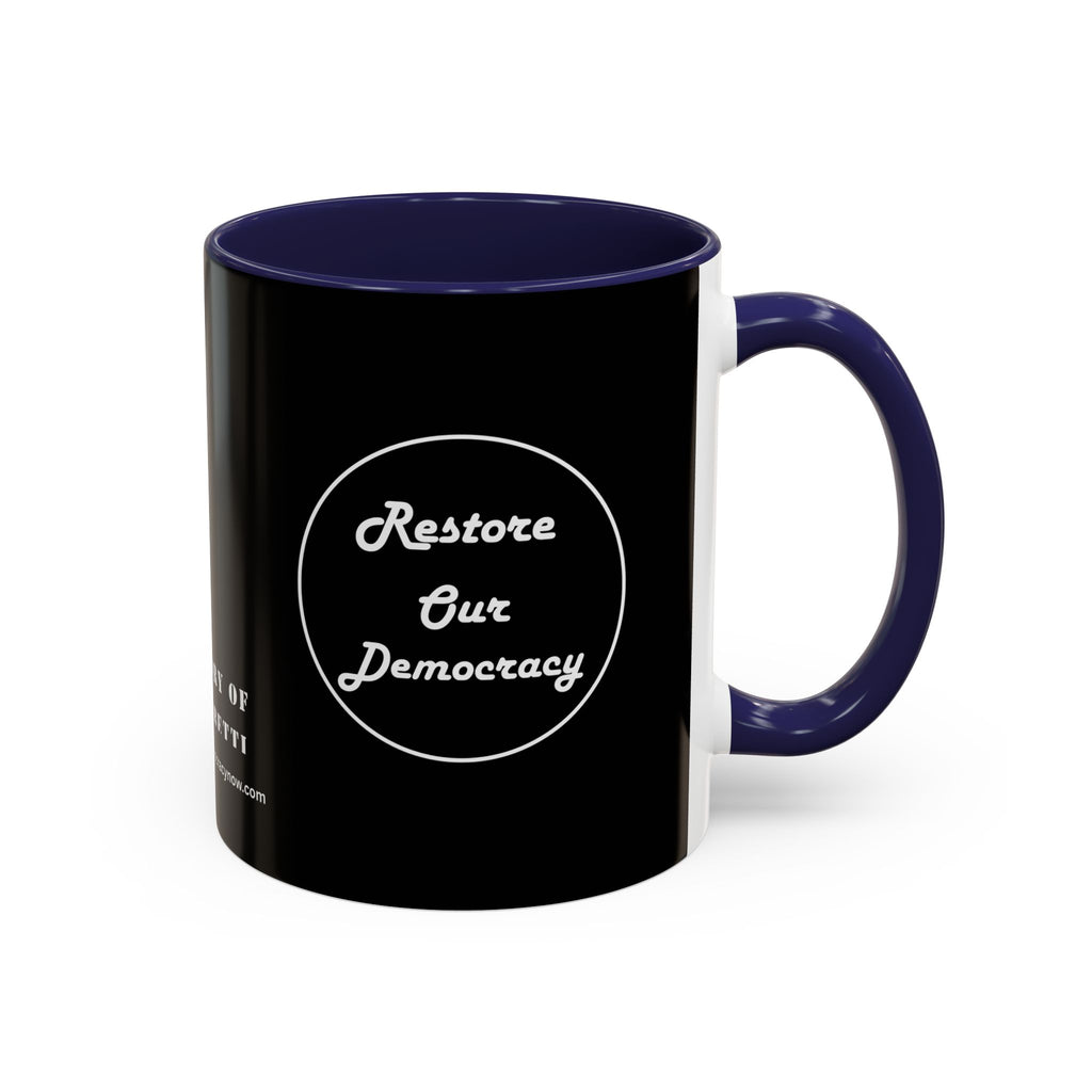 Innocent Executed- Restore Our Democracy Accent Coffee Mug — In Memory of Alex Piltti (11/15oz)