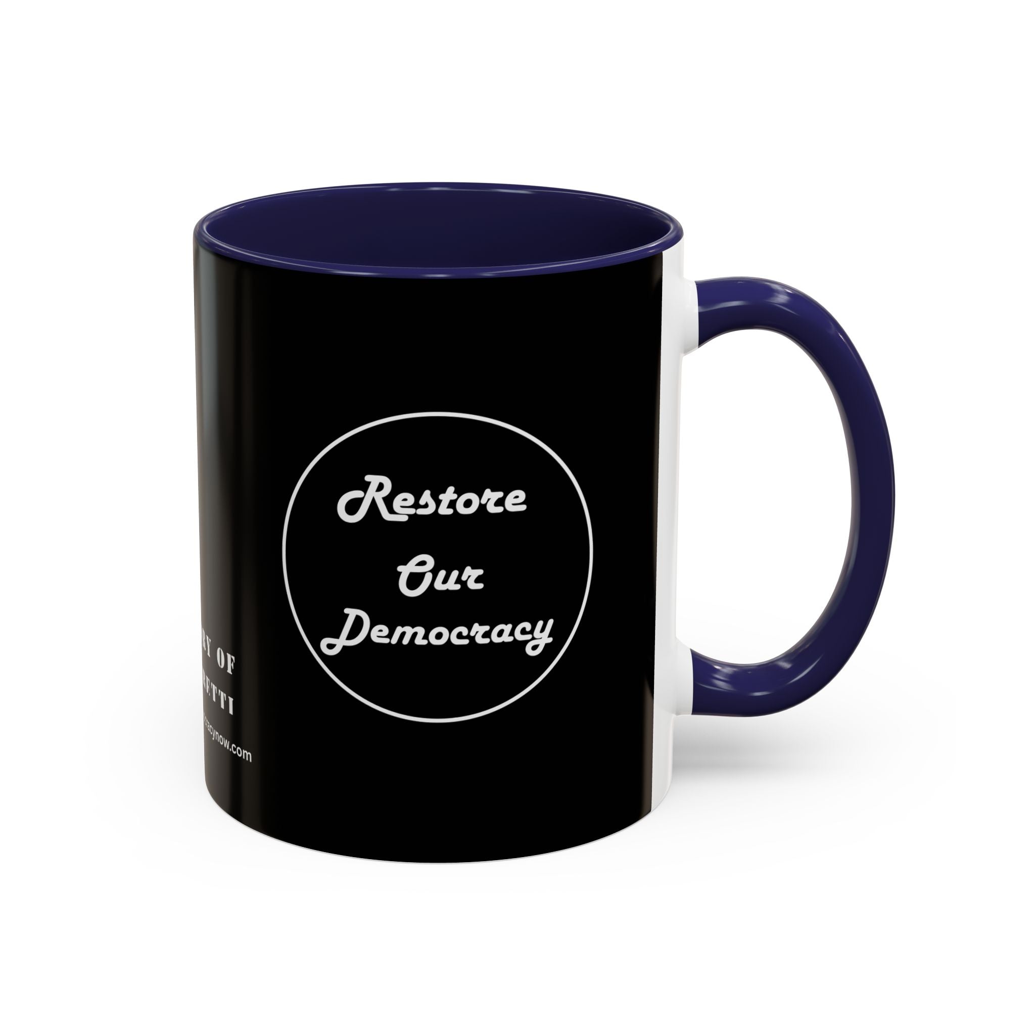 Innocent Executed- Restore Our Democracy Accent Coffee Mug — In Memory of Alex Piltti (11/15oz)