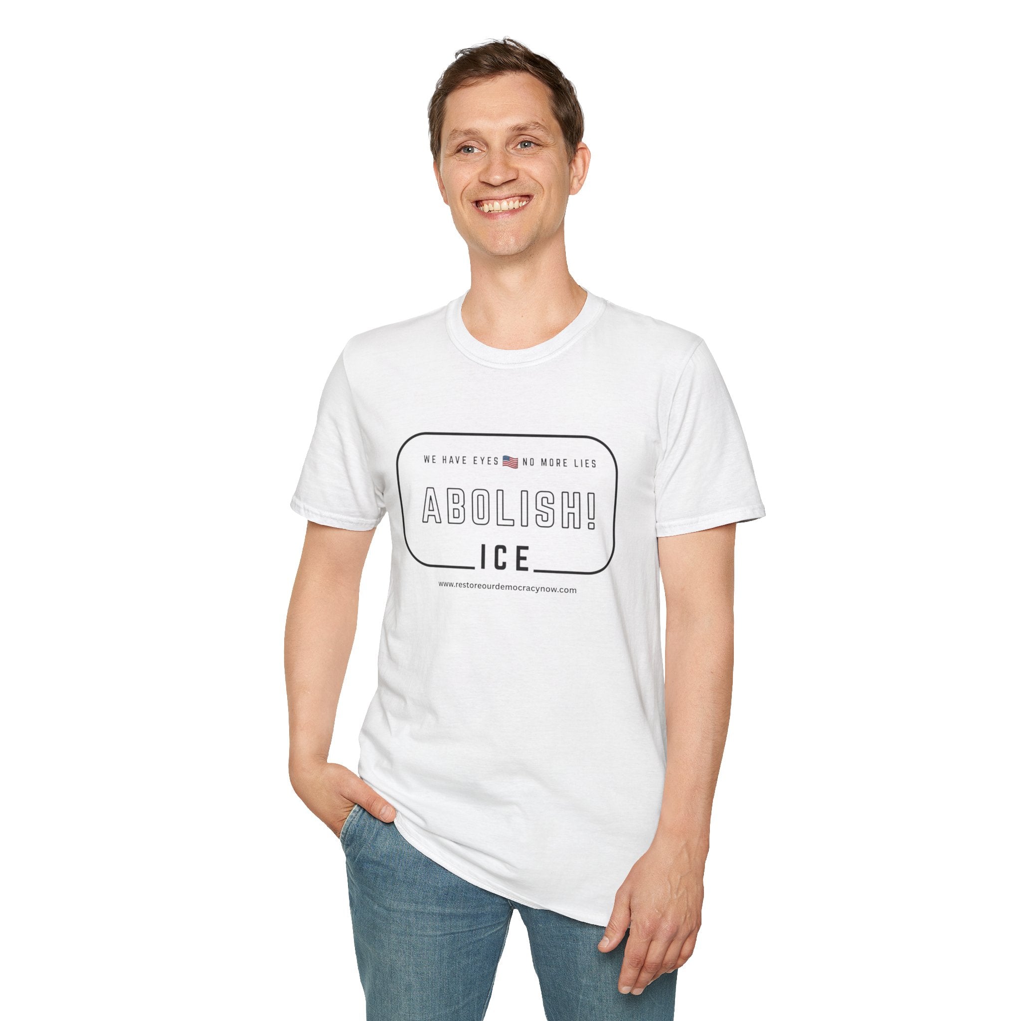 Abolish ICE T-Shirt — "We Have Eyes, No More Lies" Social Justice Tee