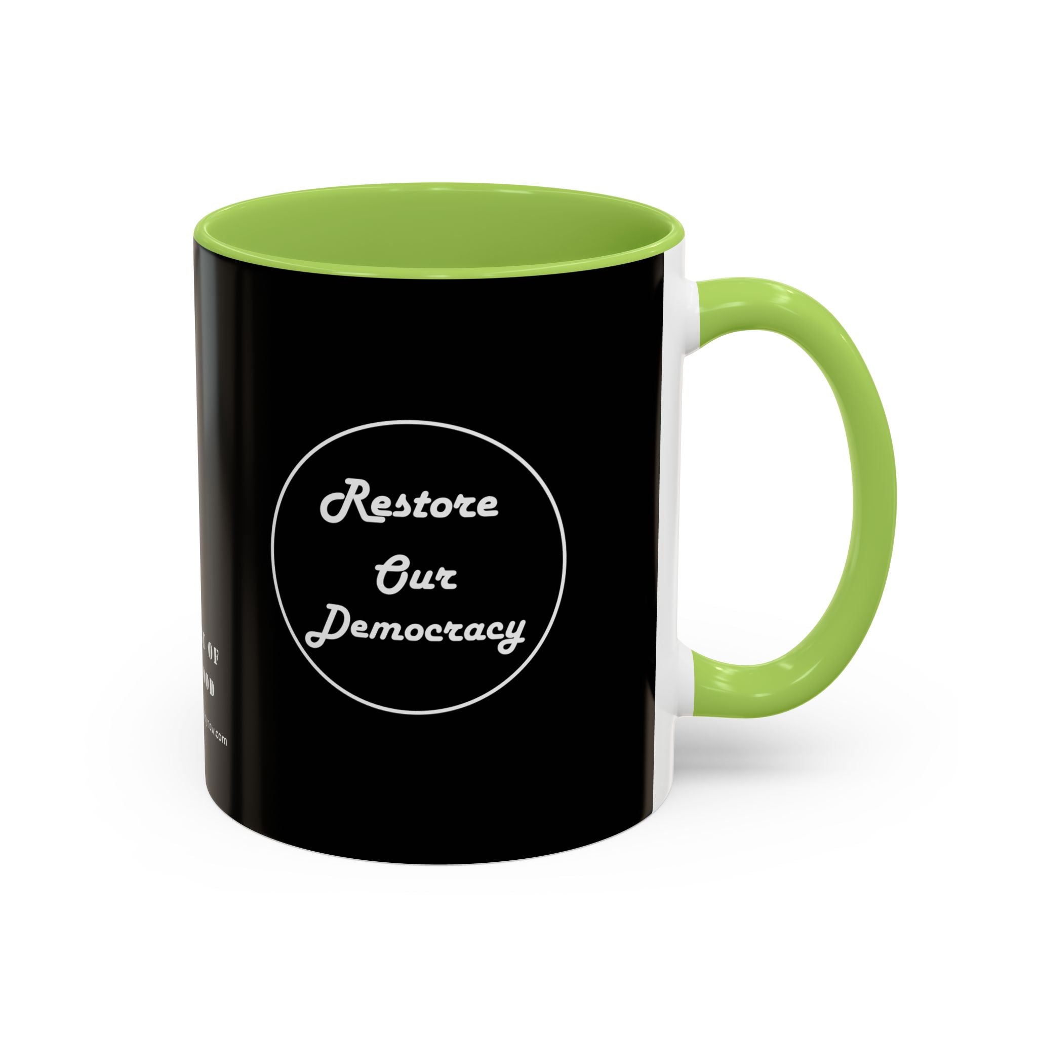 I’M NOT MAD AT YOU - Restore Our Democracy Coffee Mug — Memorial Tribute Accent Mug (11/15oz)