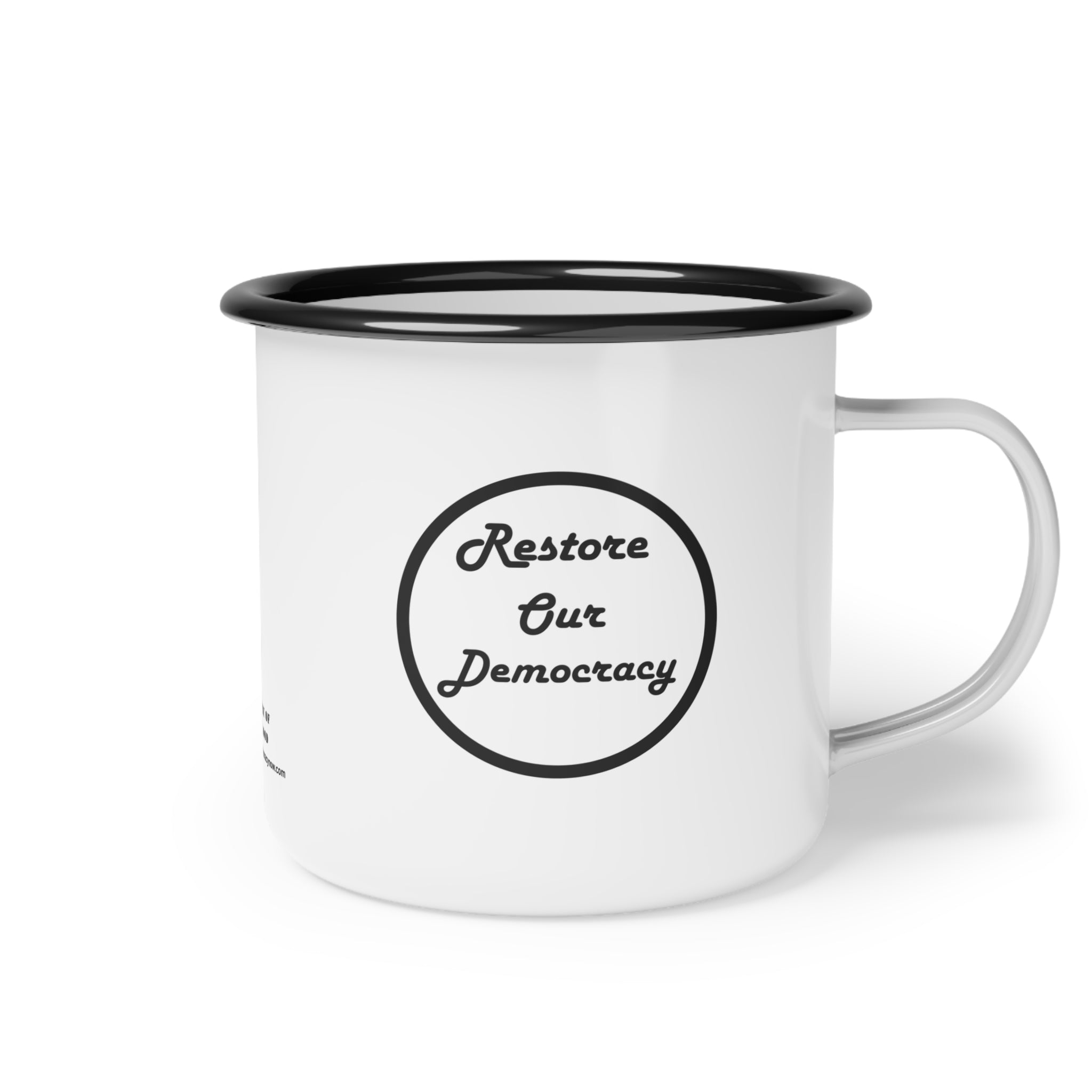 “Restore Our Democracy” Political Camping Mug