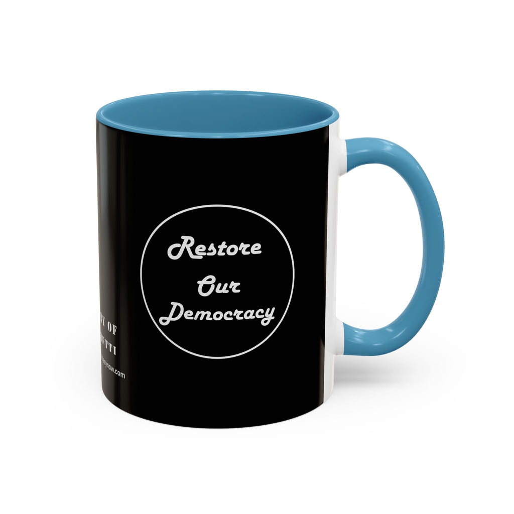 Innocent Executed- Restore Our Democracy Accent Coffee Mug — In Memory of Alex Piltti (11/15oz)