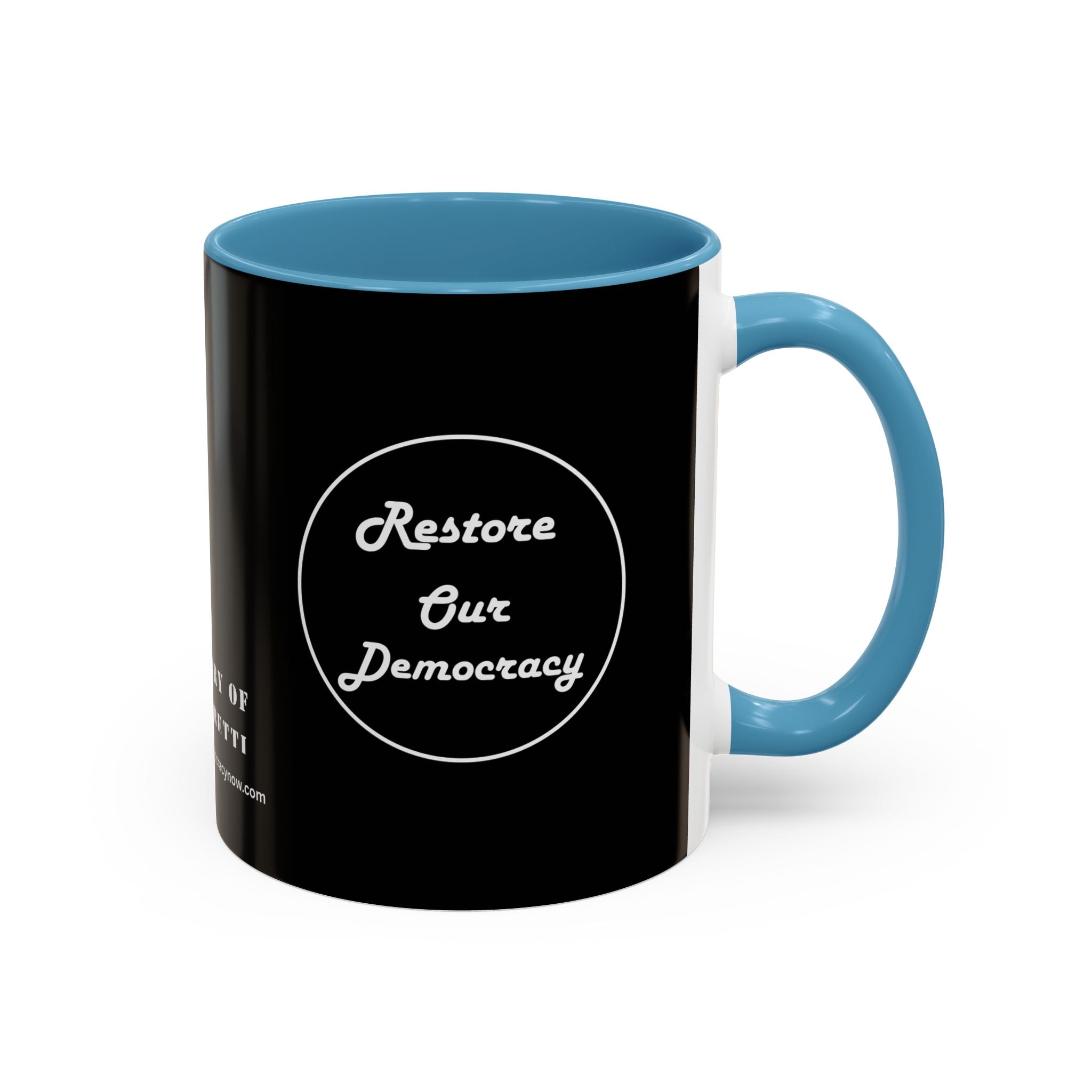 Innocent Executed- Restore Our Democracy Accent Coffee Mug — In Memory of Alex Piltti (11/15oz)