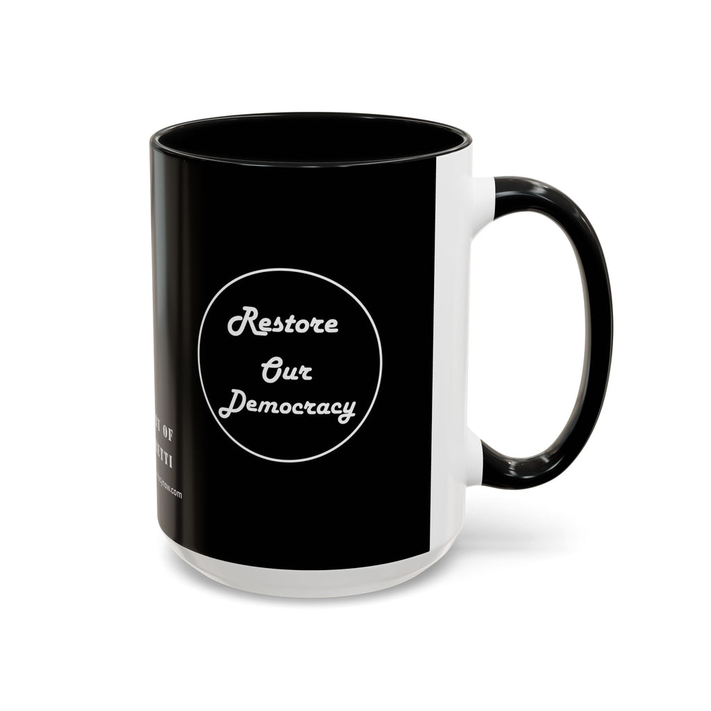 Innocent Executed- Restore Our Democracy Accent Coffee Mug — In Memory of Alex Piltti (11/15oz)