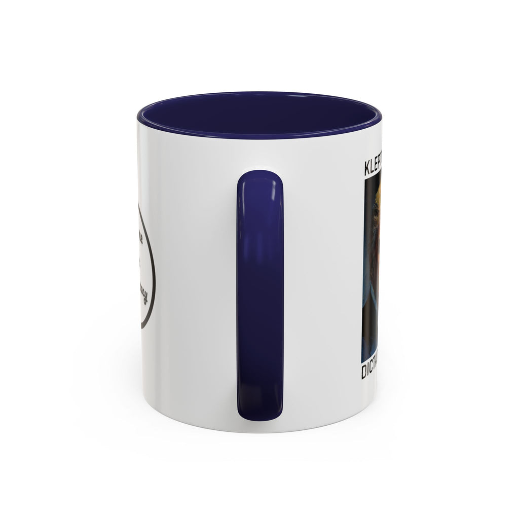 Kleptocratic Dictatorship - Accent Coffee Mug