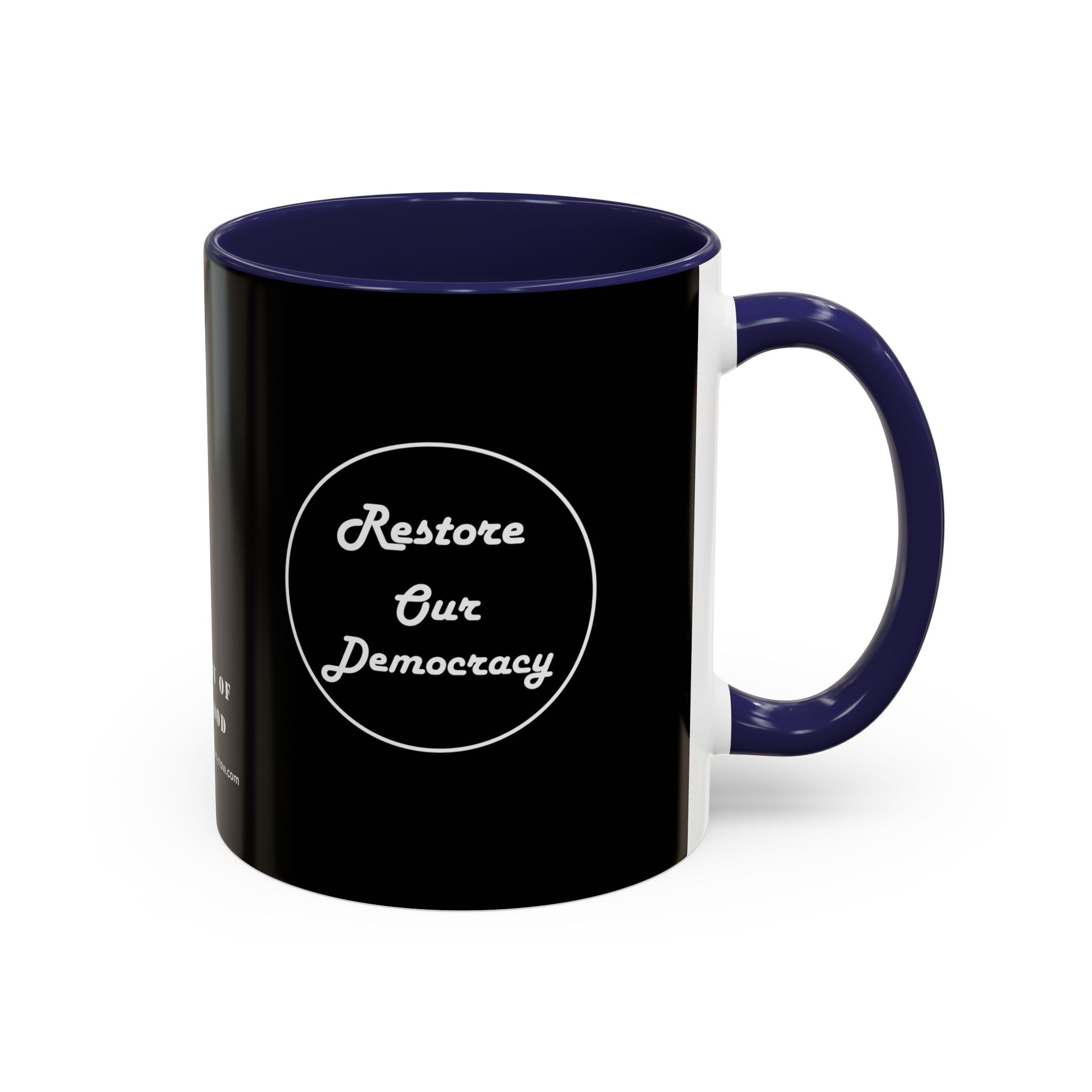 I’M NOT MAD AT YOU - Restore Our Democracy Coffee Mug — Memorial Tribute Accent Mug (11/15oz)